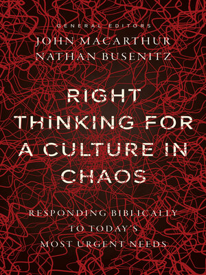 cover image of Right Thinking for a Culture in Chaos